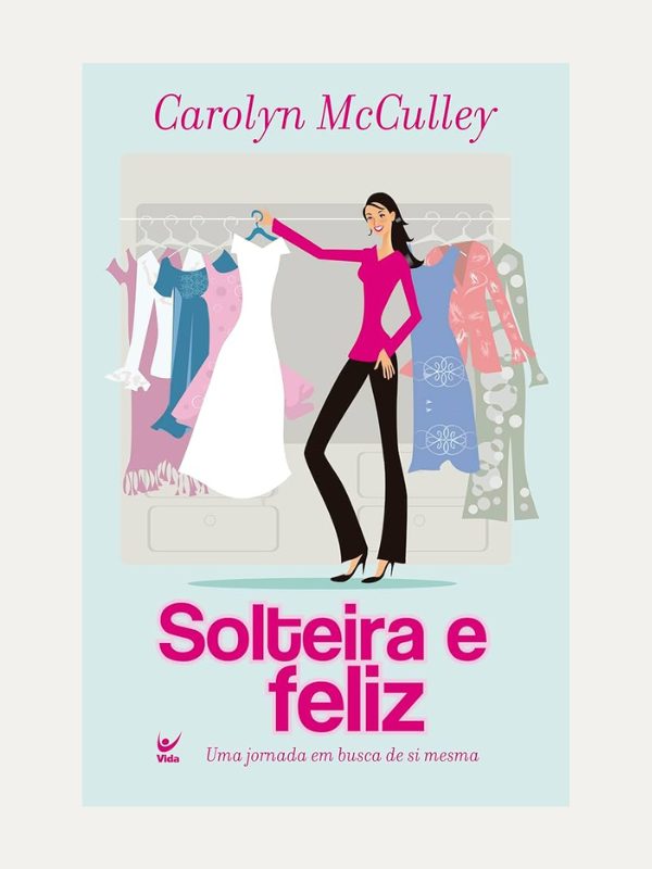 Solteira e feliz, Carolyn McCulley - Vid