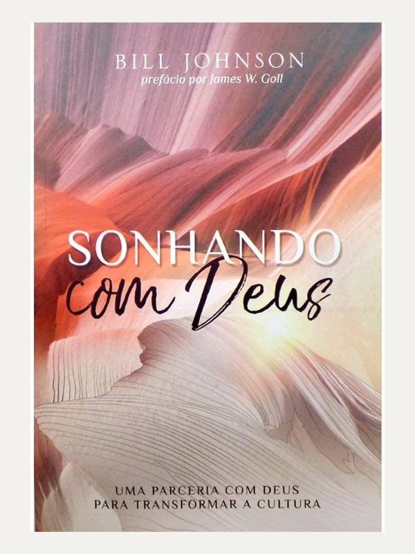 Sonhando com Deus I Bill Johnson