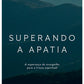 Superando a apatia | Uche Anizor | Vida Nova
