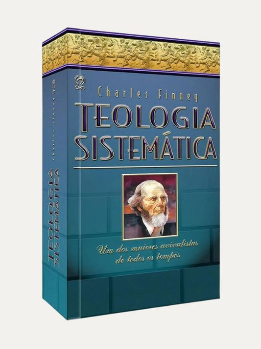 Teologia Sistematica,  Charles Finney - CPAD
