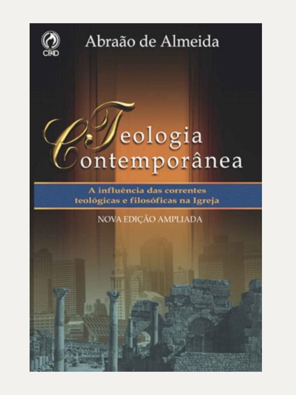Teologia Contemporânea, Abraão de Almeida
