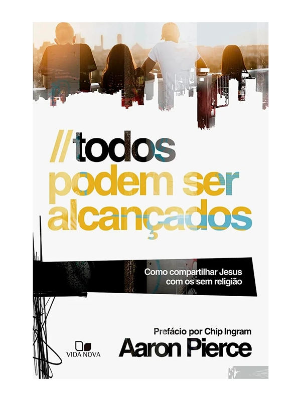 Todos podem ser alcançados | Aaron Pierce | Vida Nova