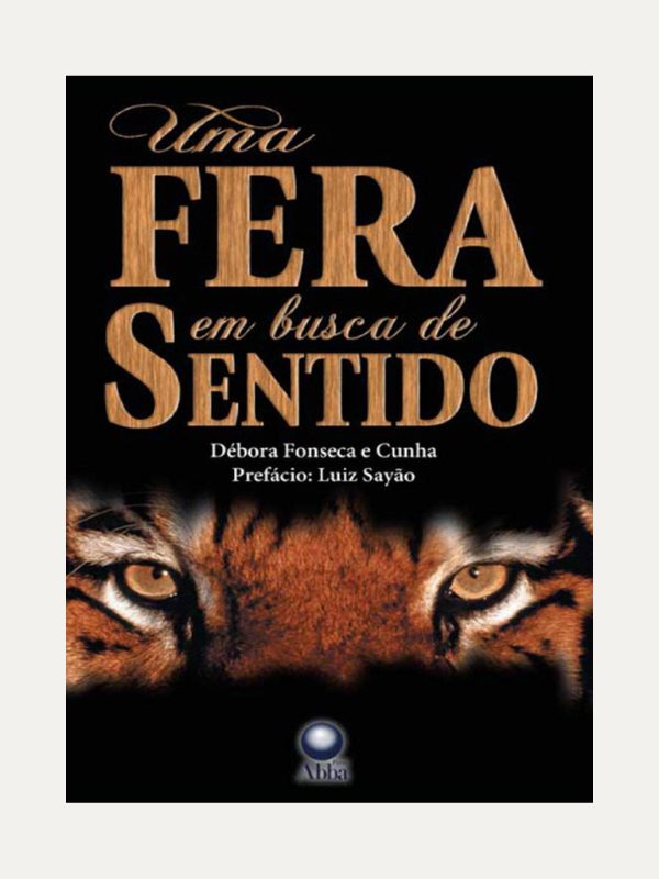 Uma fera em busca de sentido I Abandonando a prática da homossexualidade I Débora Fonseca e Cunha