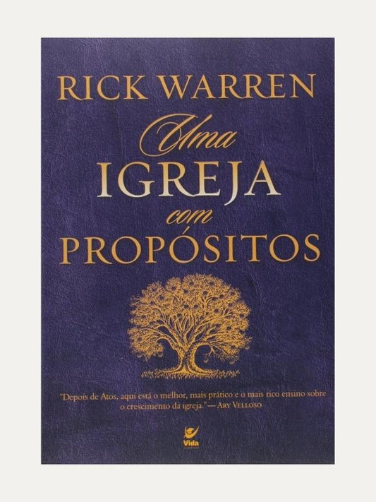 Uma igreja com propósitos I Rick Warren