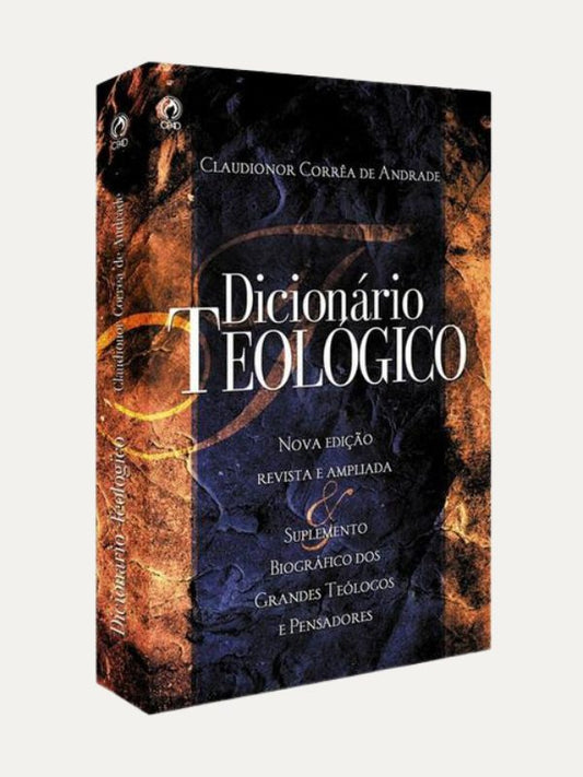 Dicionário Teológico I Claudionor de Andrade I CPAD