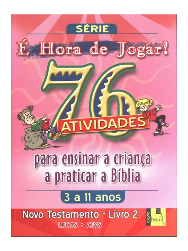 É Hora de Jogar | Vol° 2 | Novo Testamento | 76 Atividades | TnT Ministries