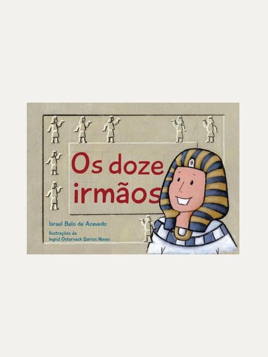 Era uma vez... doze irmãos