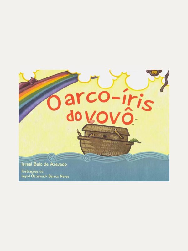 Era uma vez... o arco íris do vovô