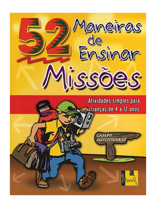 52 Maneiras de Ensinar Missões | Nancy S. Williamson