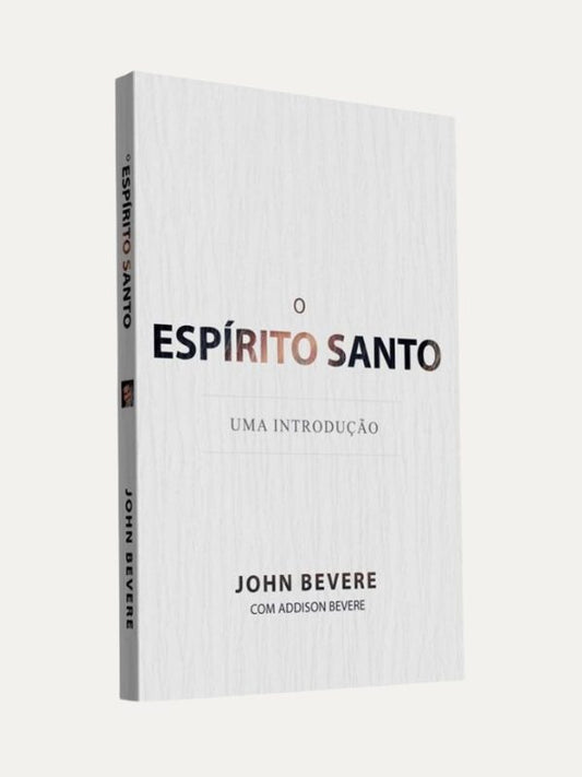 O Espirito Santo, John Bevere - LAN DVD