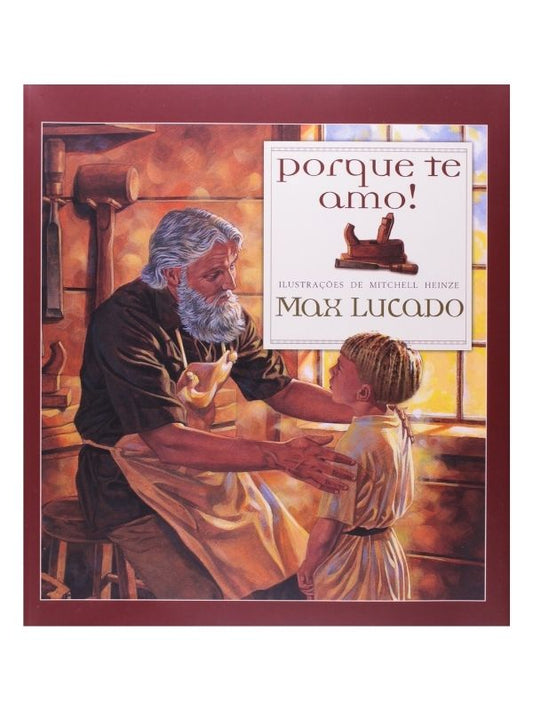 Porque te amo, Max Lucado - Hagnos