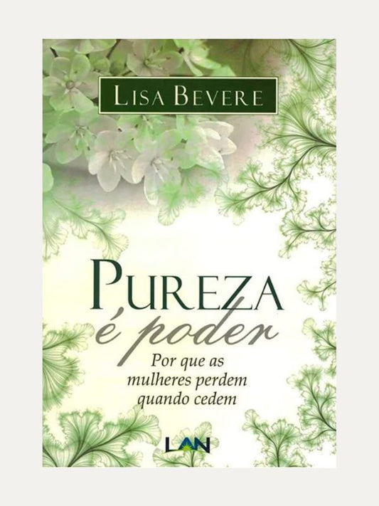 Pureza e poder-Lisa Bevere-LAN