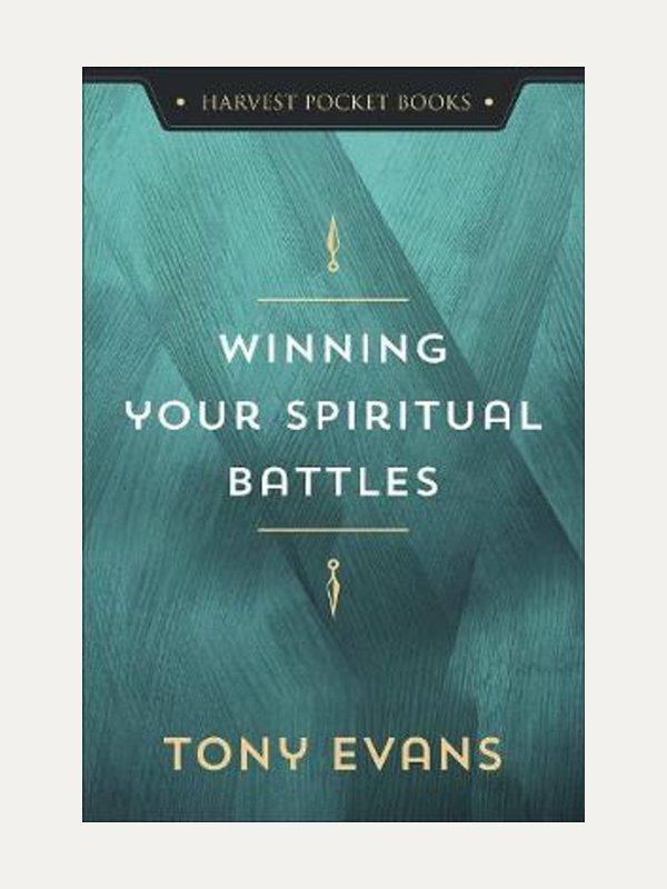 Winning Your Spiritual Battles